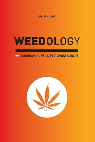 Kniha Weedology